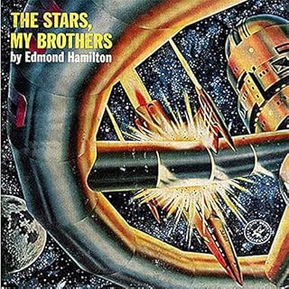 The Stars, My Brothers Audiolibro Por Edmond Hamilton arte de portada