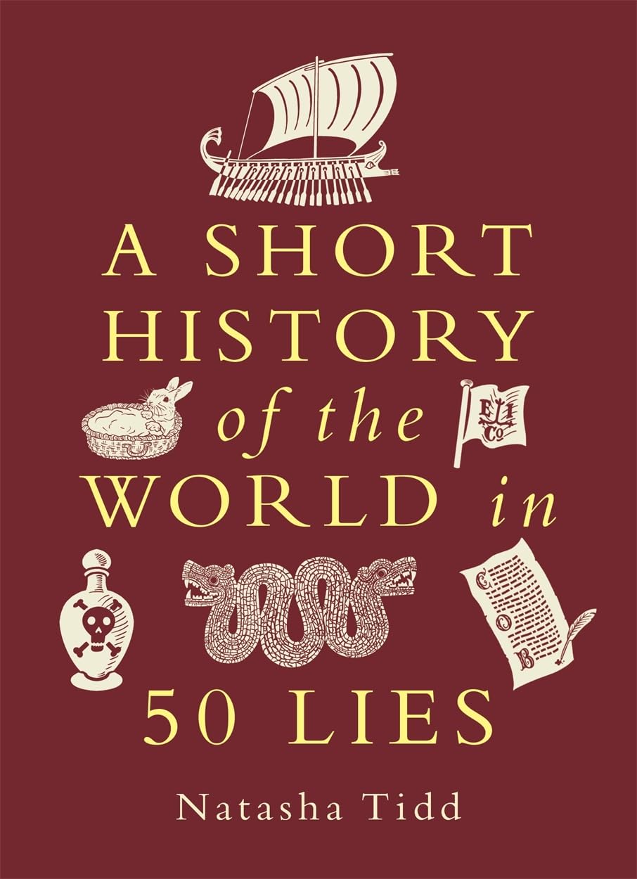 A Short History of the World in 50 Lies (English Edition)