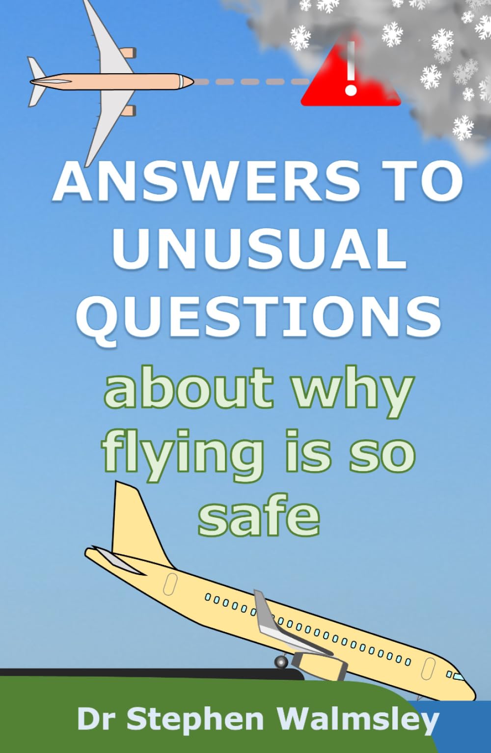 Answers To Unusual Questions About Why Flying Is So Safe
