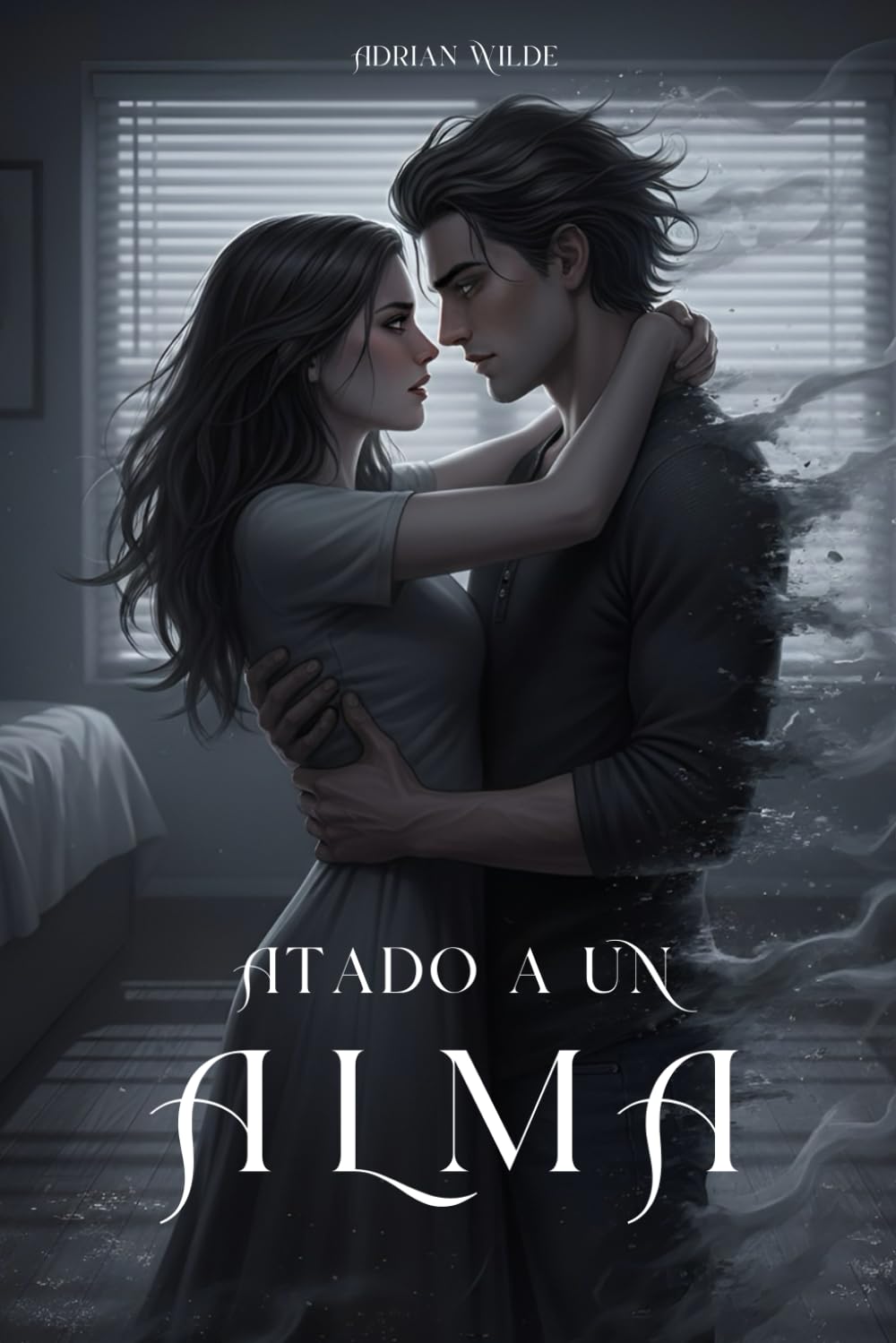 Atado a un Alma (Romance oscuro de Adrian Wilde)