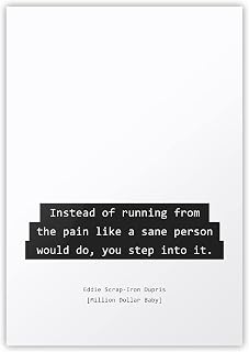 Million Dollar Baby Step into it Quote Poster