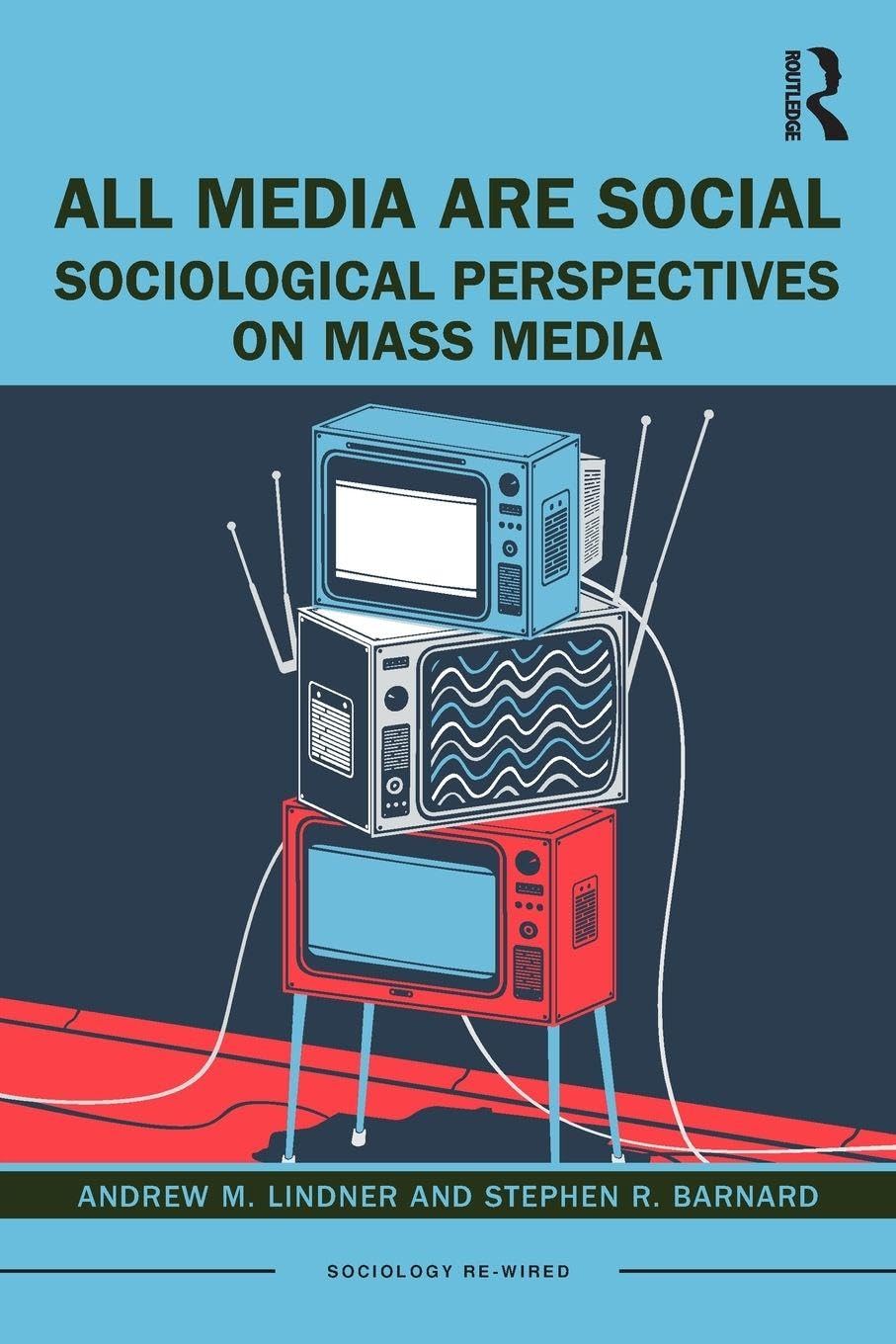 All Media Are Social: Sociological Perspectives on Mass Media
