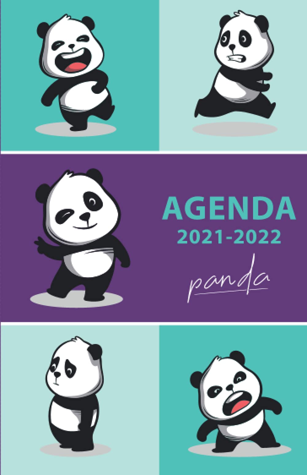 Independently published Agenda 2021 2022 Panda: Organiseur Scolaire (Août 2021 / Juillet 2022) Pour Étudiants Collège, Lycée – Planificateur Journalier 1 Jour Par Page (French Edition)