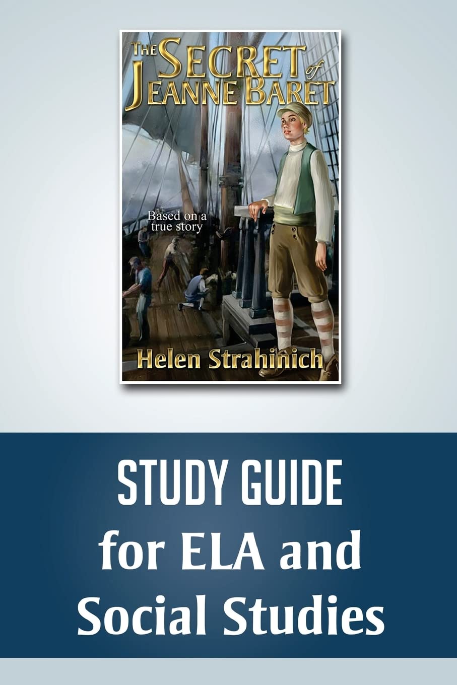 THE SECRET OF JEANNE BARET Study Guide for ELA and Social Studies