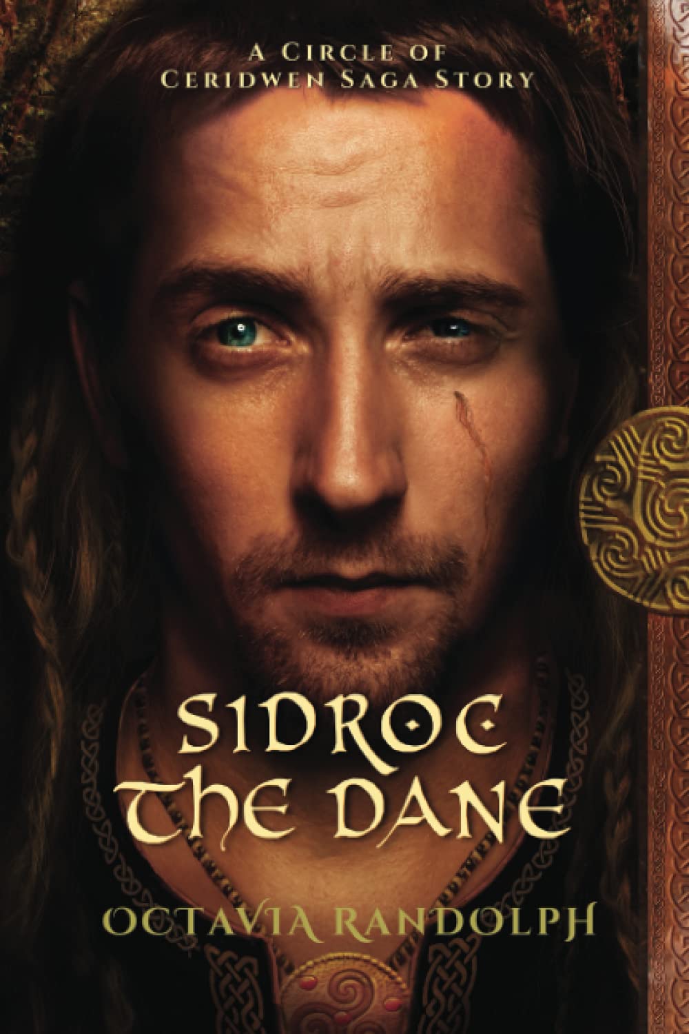 Sidroc the Dane: A Circle of Ceridwen Saga Story