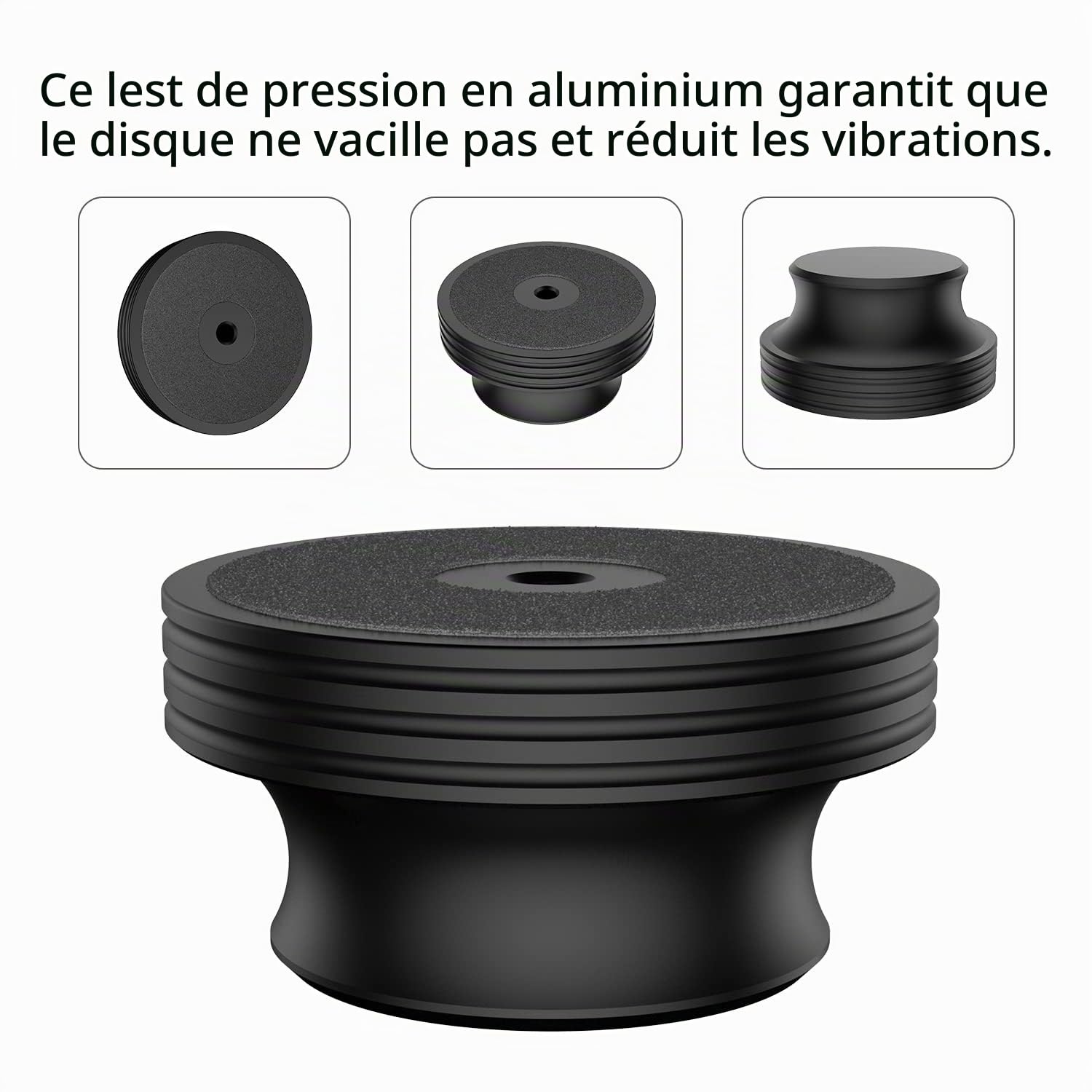 Stabilisateur en vinyle noir - Poids : 404 G - Diamètre : jusqu'à 7 mm - En aluminium - Pour platine vinyle Lp