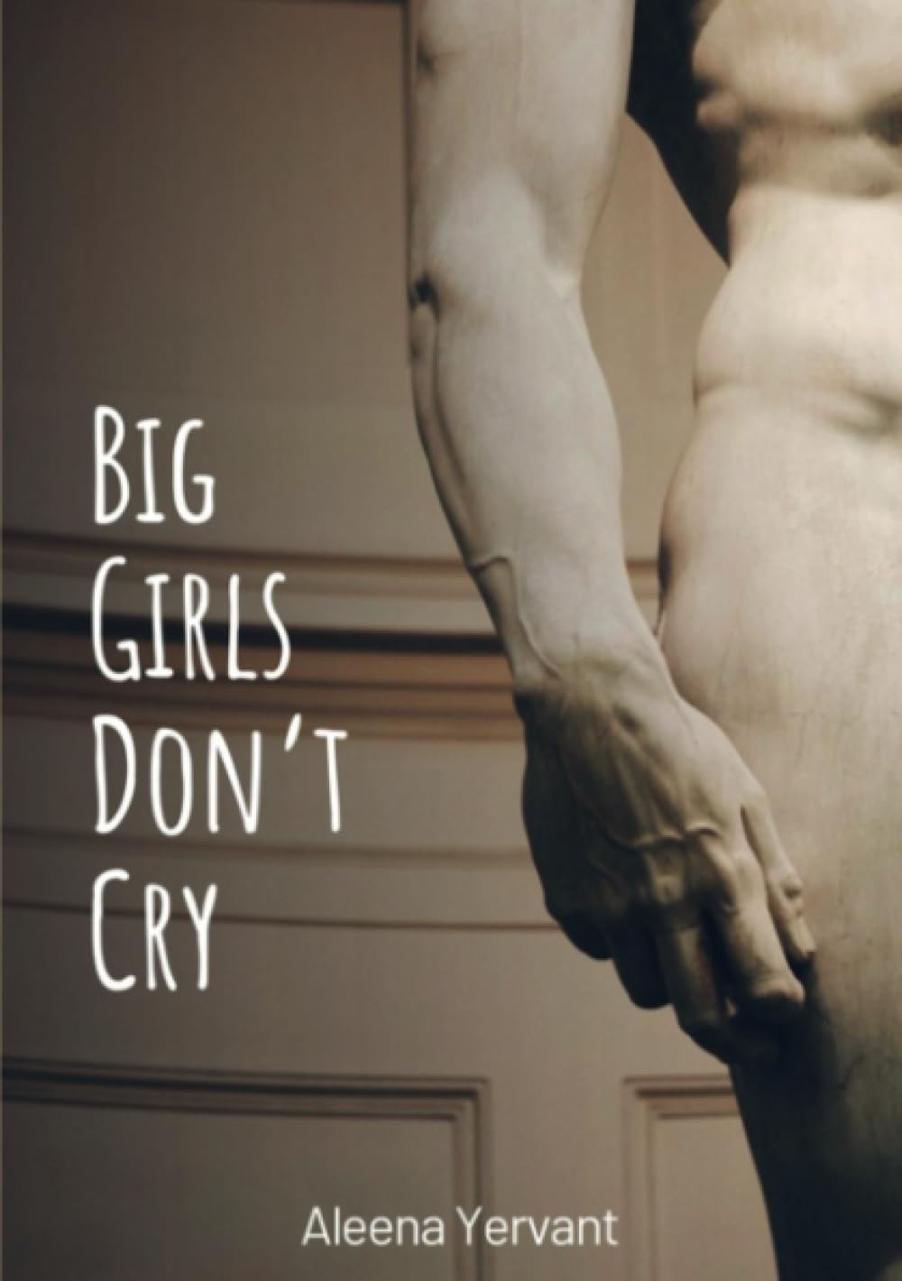 Big girls don’t cry