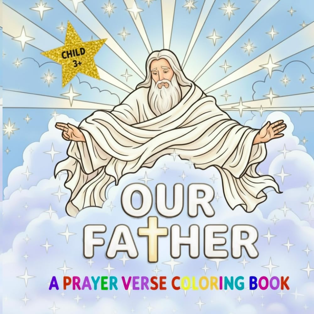 Our Father: A Prayer Verse Coloring Book