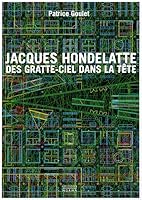Hondelatte Jacques des Gratte-Ciel dans la Tete 2909283658 Book Cover