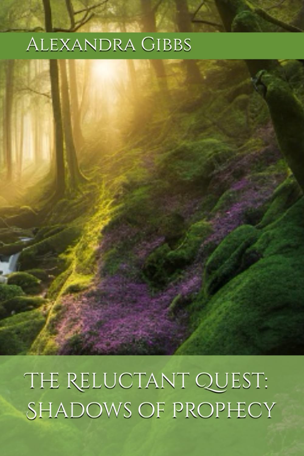The Reluctant Quest: Shadows of Prophecy