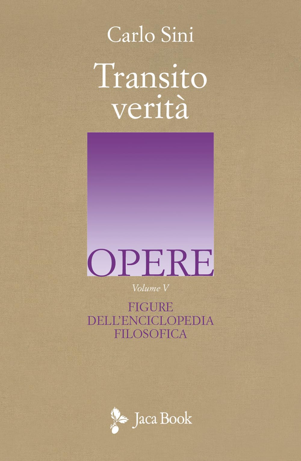 Transito Verità. Figure Dell'enciclopedia Filosofica (Vol. 5) - 4