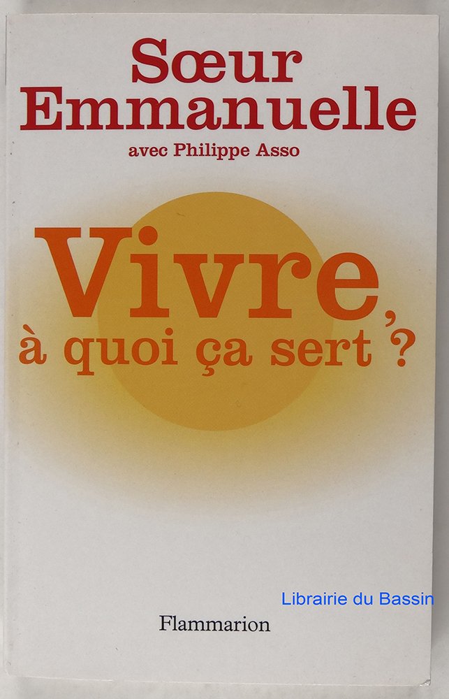 Vivre, à quoi ca sert ?