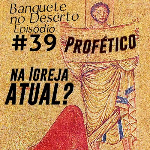 O Profético Na Igreja Atual