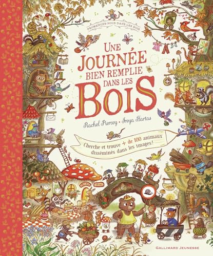 Promenons-nous dans les bois - Une journée bien remplie dans les bois: 100 animaux à trouver