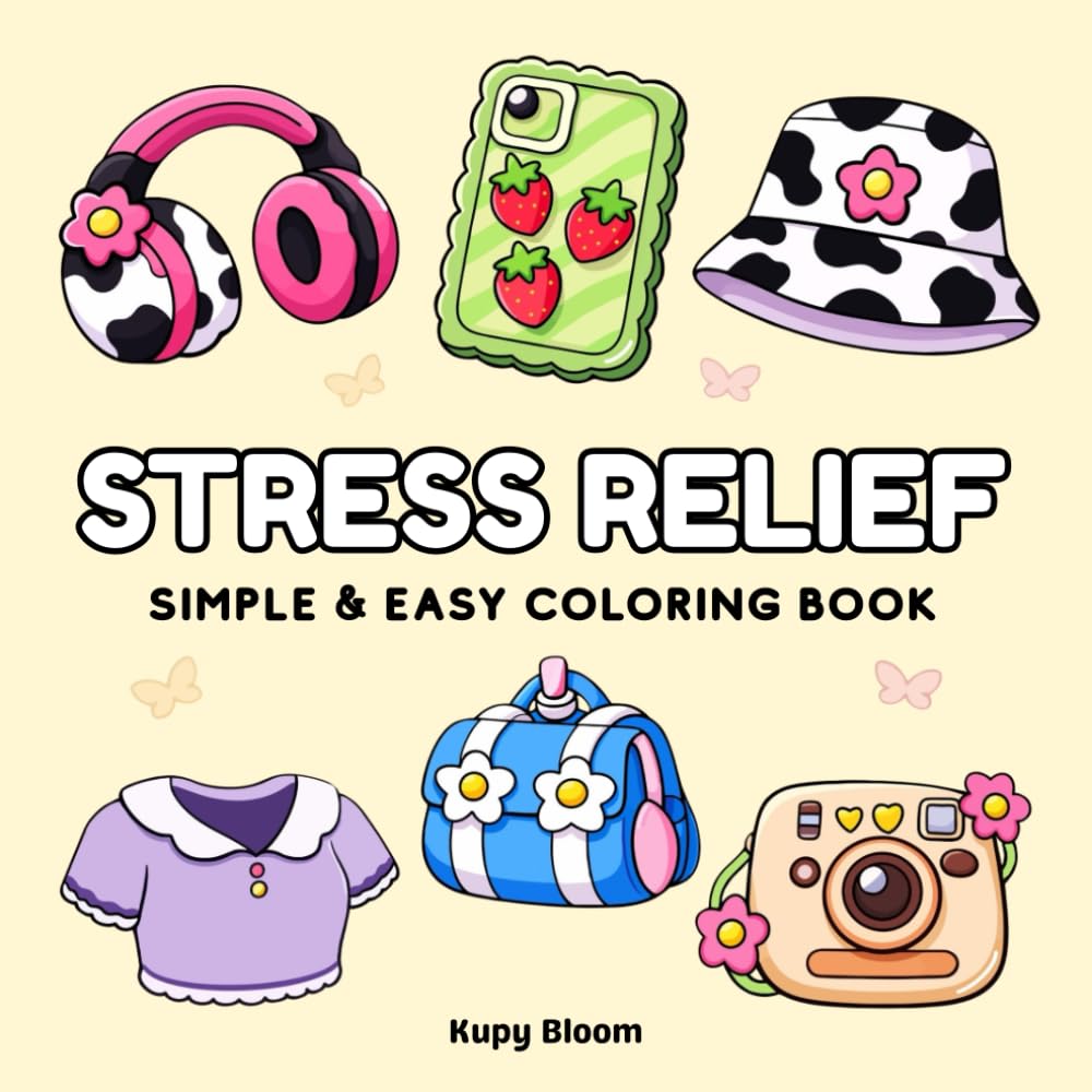 STRESS RELIEF: Simple & Easy Coloring Book