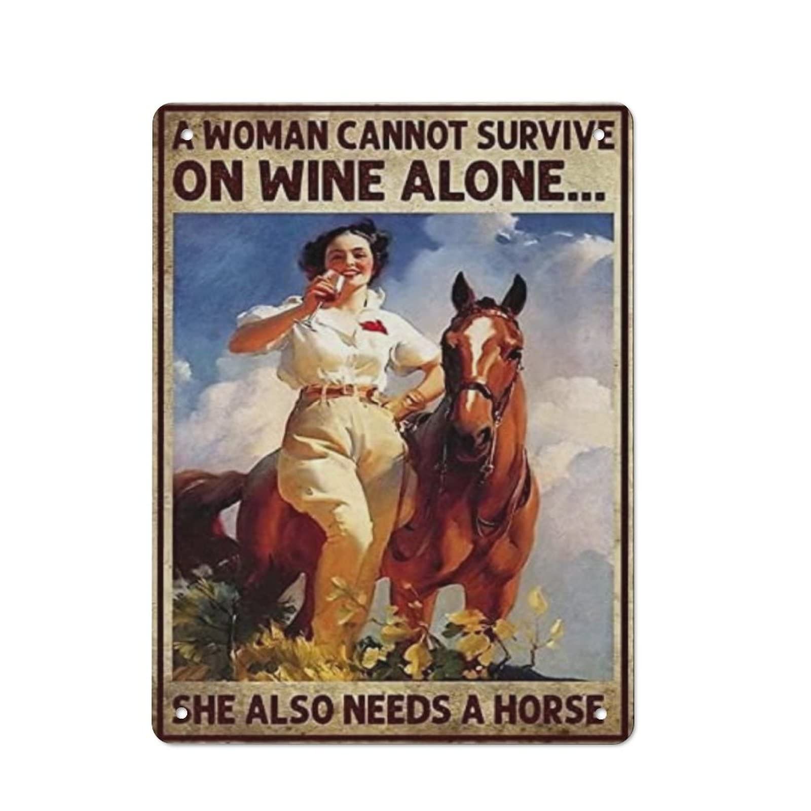 AOOEDM A Woman Cannot Survive On Wine Alone She Also Needs A Horse Tin Metal Sign Wall Decor Funny Inspirational Quote Wall Art Sign Vintage Tin Signs For Home Coffee Bar Man Cave Sign Pub Poster