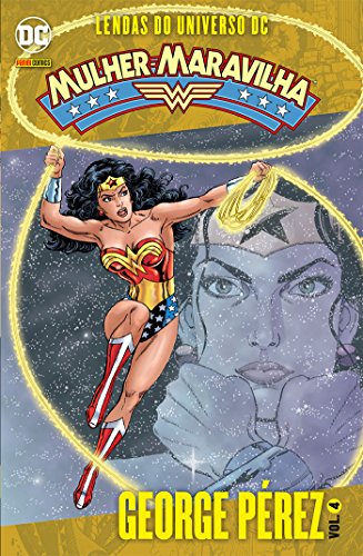 Lendas do universo dc: mulher-maravilha vol. 4