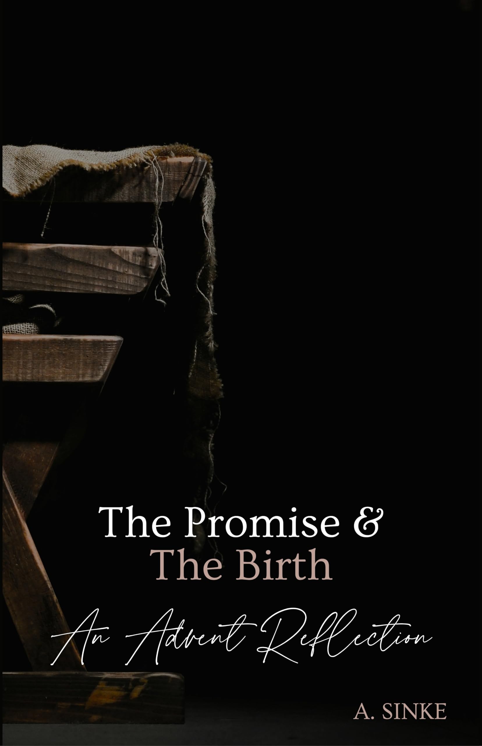 The Promise & The Birth: An Advent Reflection