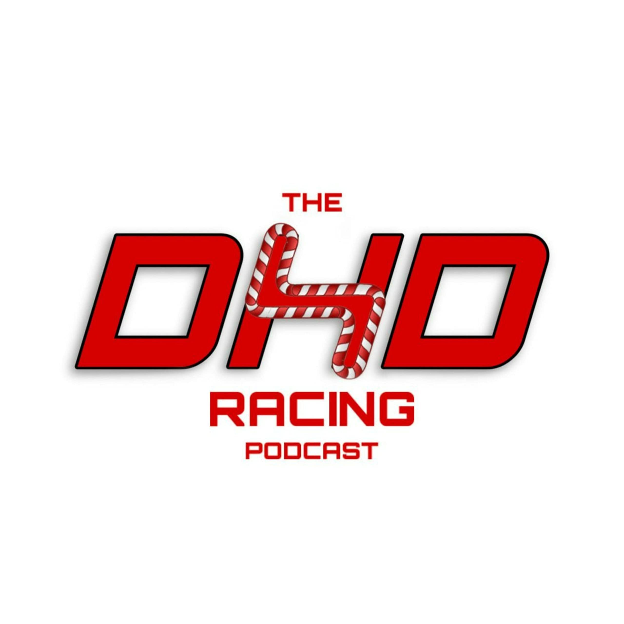 The DHD Racing Podcast