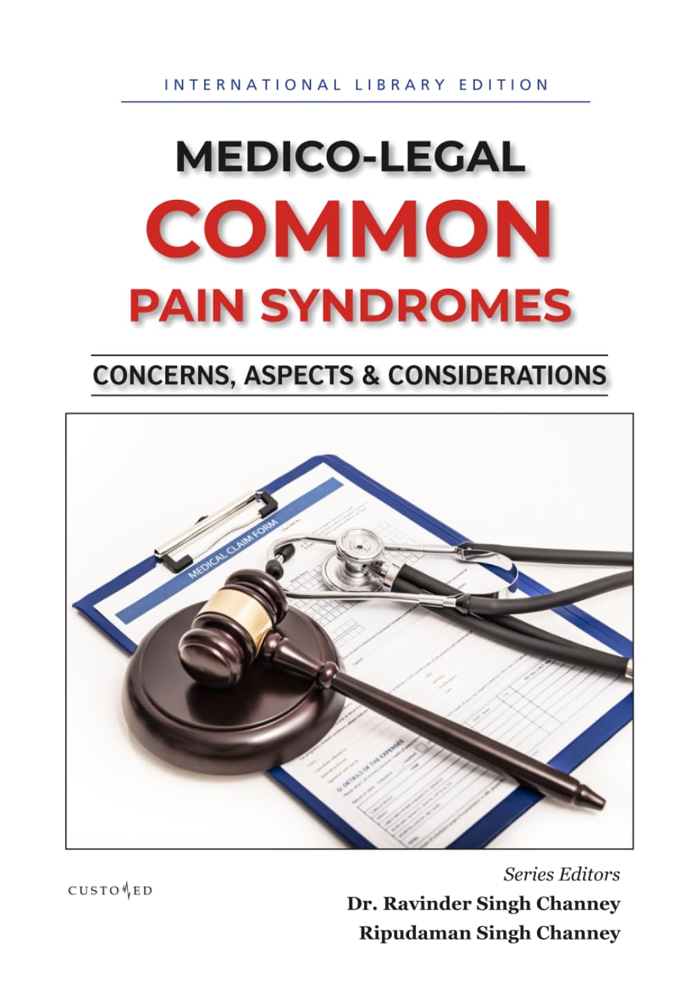 Medico-Legal Traps in Common Pain Syndromes (MEDICO-LEGAL SERIES)