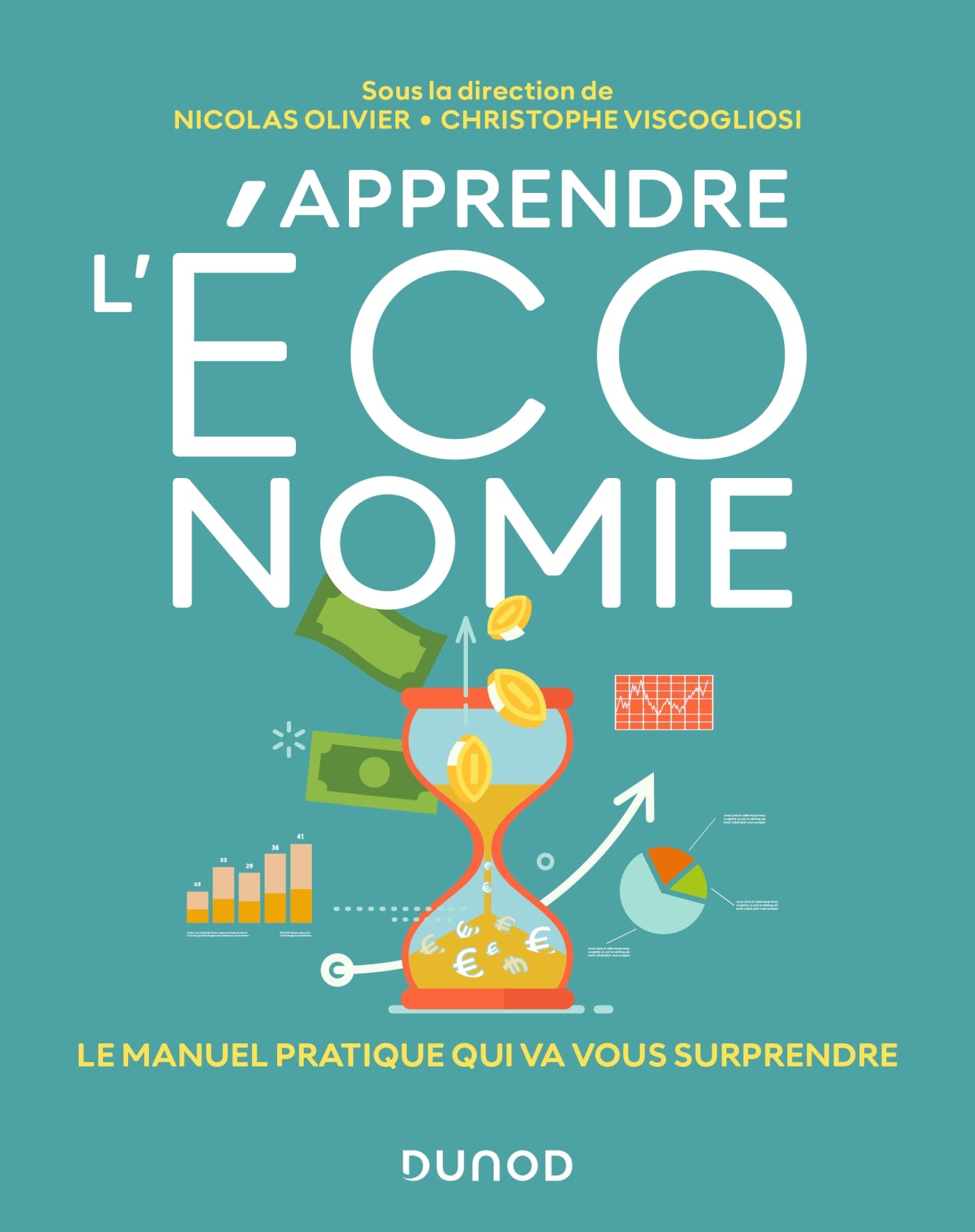 Apprendre l'économie: Le manuel pratique qui va vous surprendre