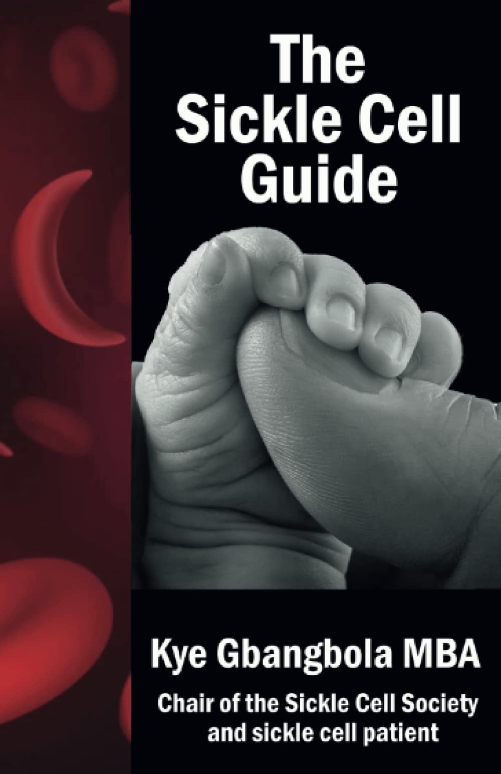 The Sickle Cell Guide