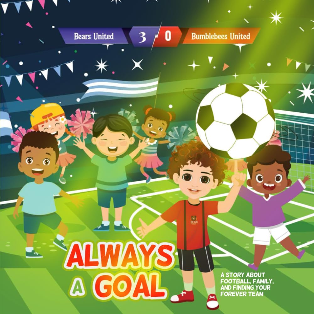 ALWAYS A GOAL
