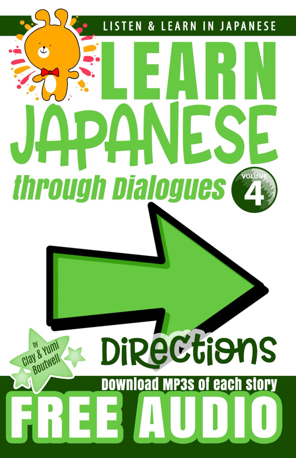 Learn Japanese through Dialogues: Directions: Listen & Learn in Japanese: 4