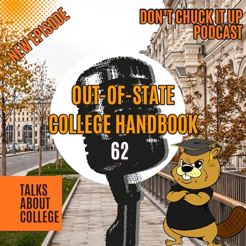『The Out-of-State College Handbook: Finding Affordable Public and Private Colleges & Universities Ep. 62』のカバーアート