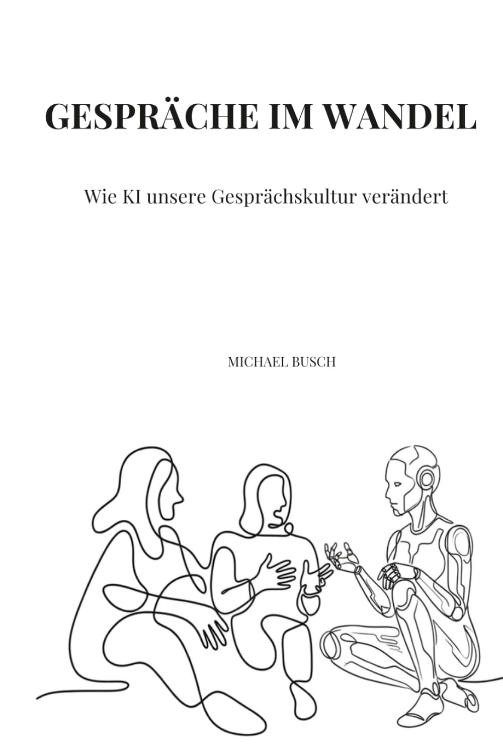Gespräche im Wandel: Wie KI unsere Gesprächskultur verändert