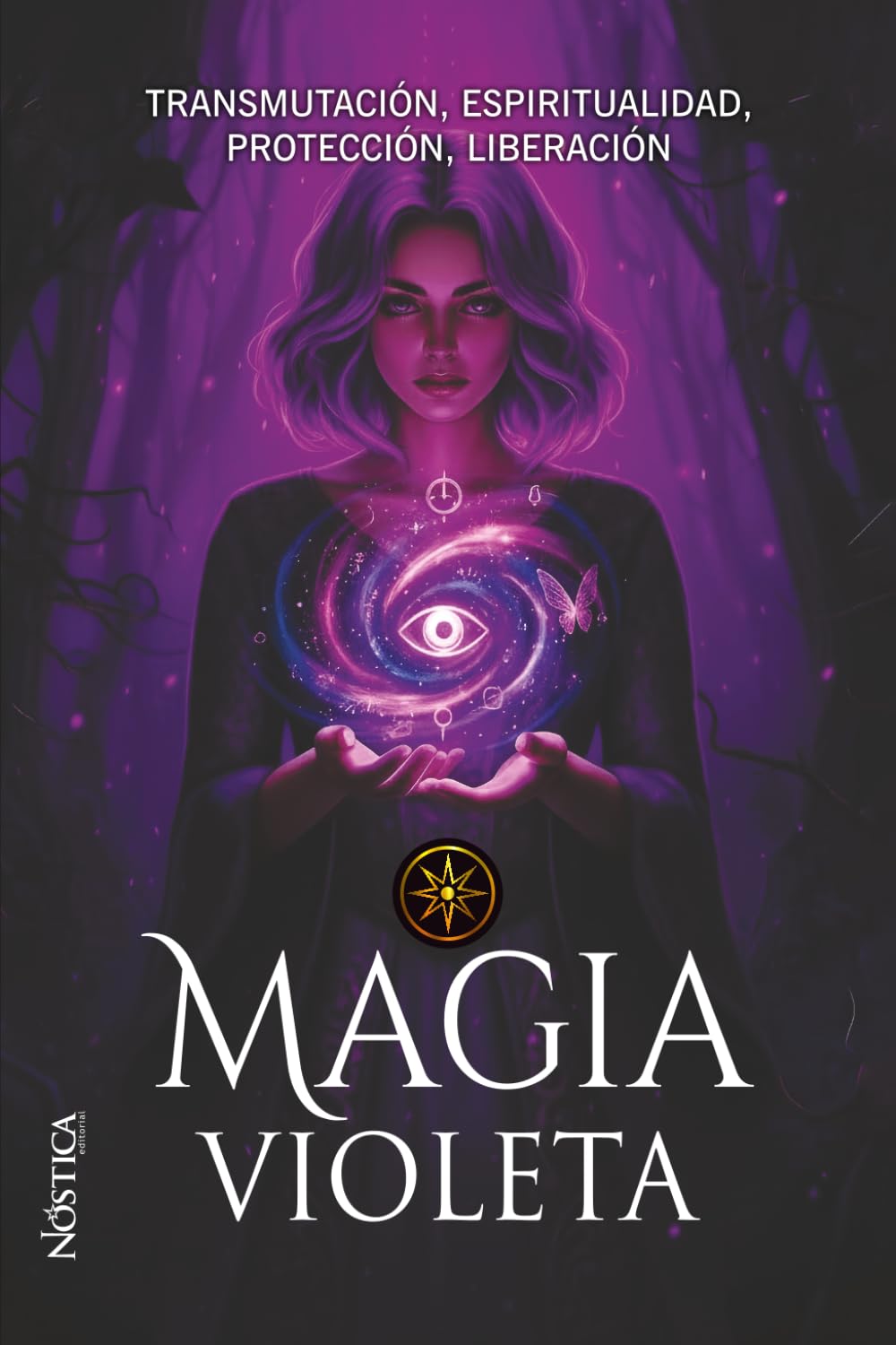 MAGIA VIOLETA: Transmutación, espiritualidad, protección, liberación