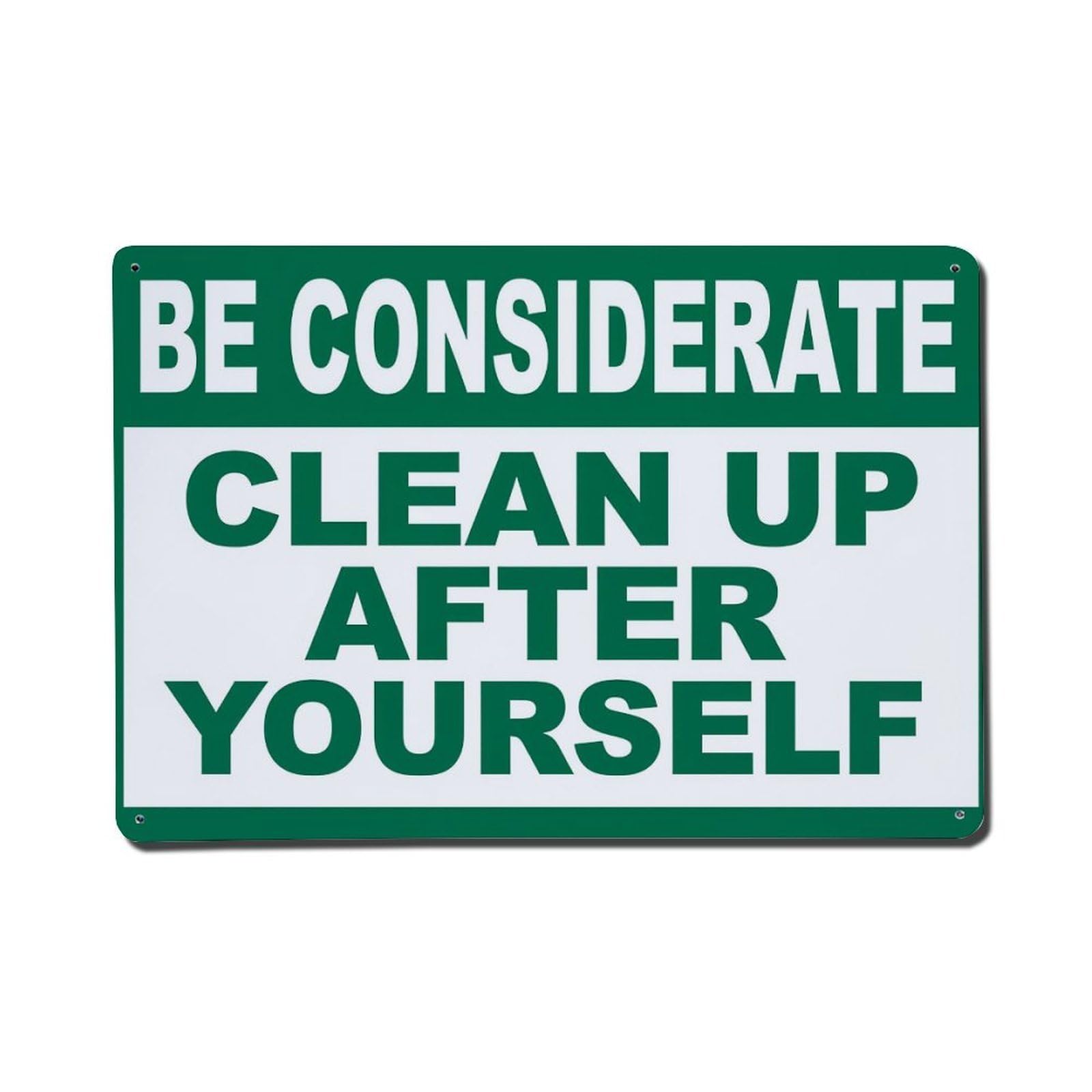 Be Considerate Clean Up After Yourself Retro Metal Tin Sign, Vintage Metal Poster for Home, Gaming Room, Studio Workshop,Bar,Garage Wall Art Decor 8x12 Inch