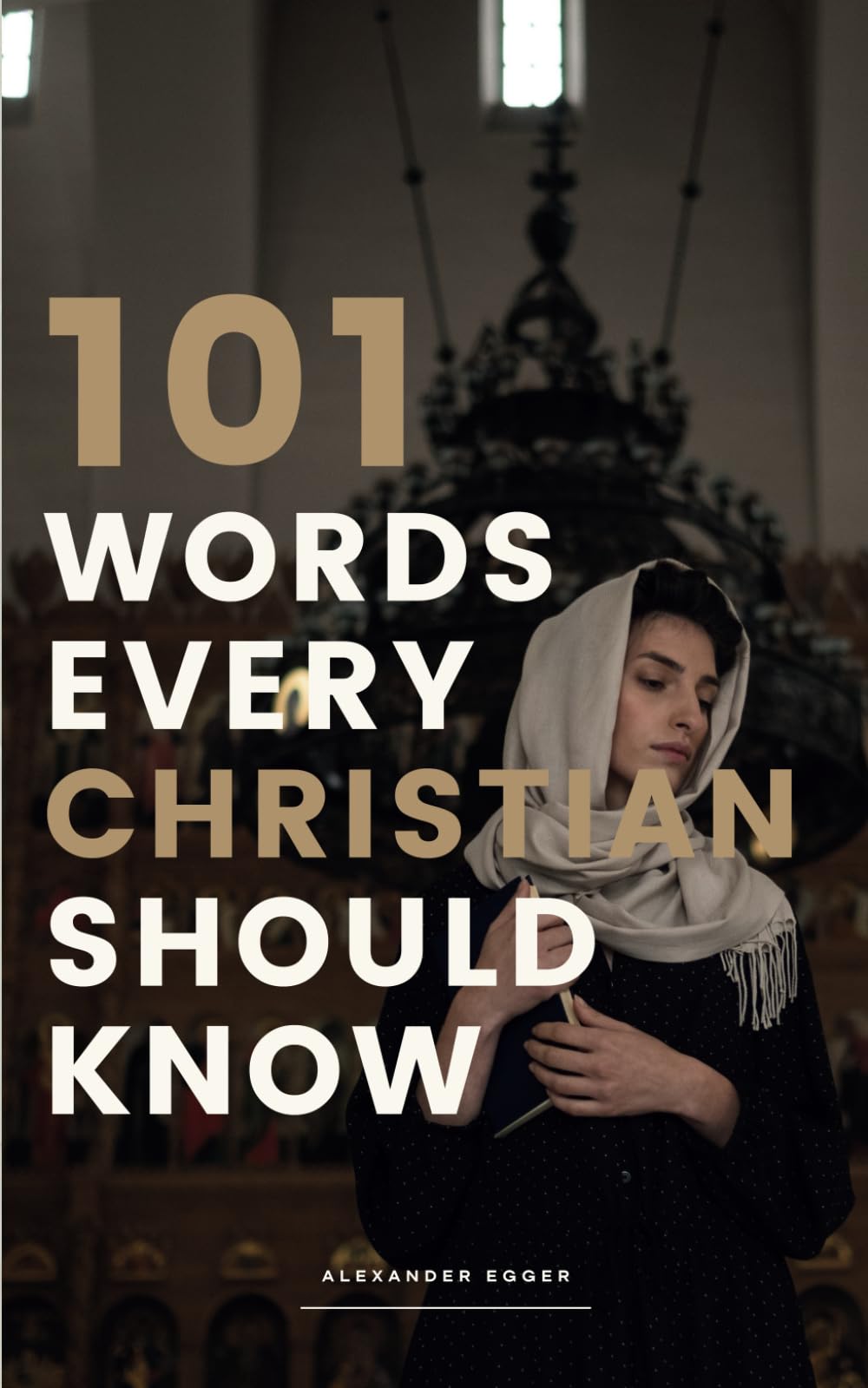 101 Words Every Christian Should Know