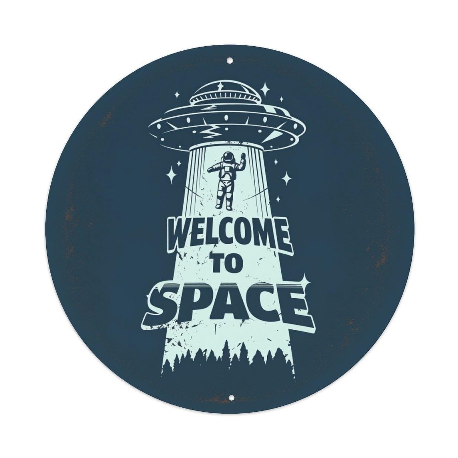 Ufo Abducts Astronaut Welcome To Space Vintage Metal Tin Sign Retro Wall Decor for Home Bar Garage Cafe, Indoor & Outdoor Decorative，circle Metal Poster, 8x8 Inch