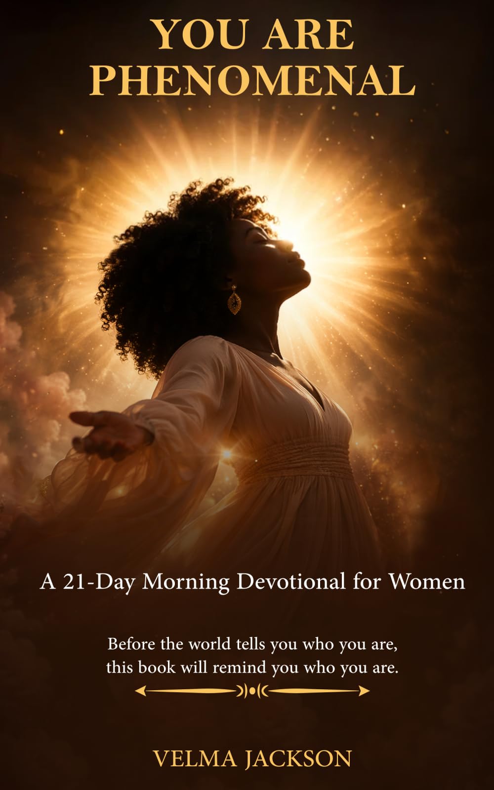 You Are Phenomenal: A 21-Day Morning Devotional for Women