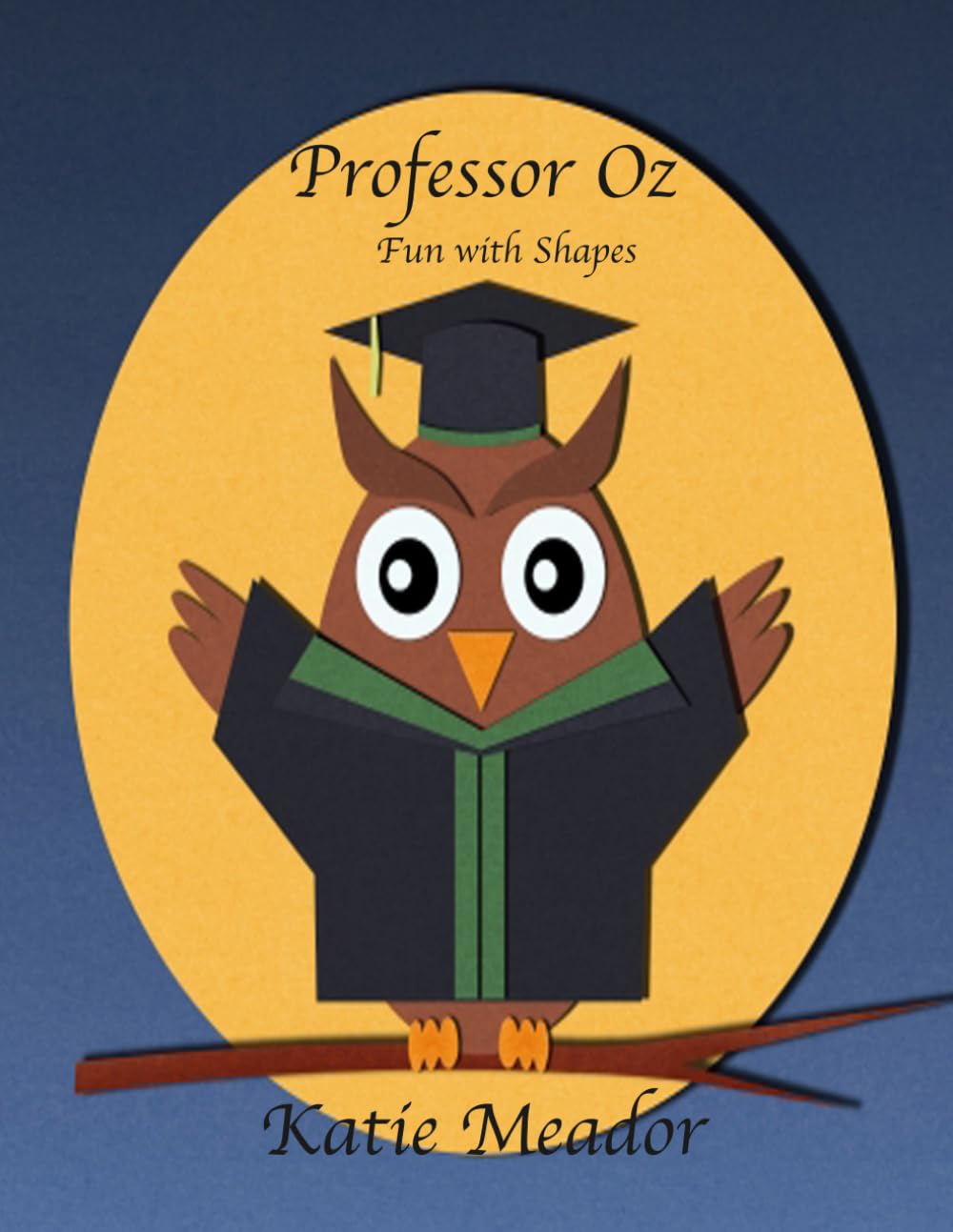 Professor Oz: Fun with Shapes (The Little Learners Coloring Book Series)