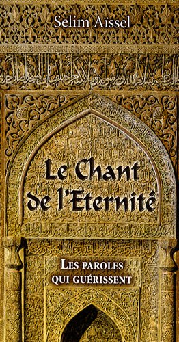 Télécharger Le chant de l'eternité : Des paroles qui guérissent Francais PDF