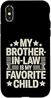 Vista 5 de My Brother-in-Law is My Favorite Child Funny Family Saying Case for iPhone 16
