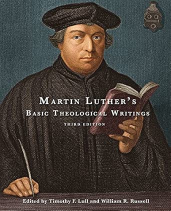 Martin Luther's Basic Theological Writings: Third Edition 3rd Edition-Wow! eBook