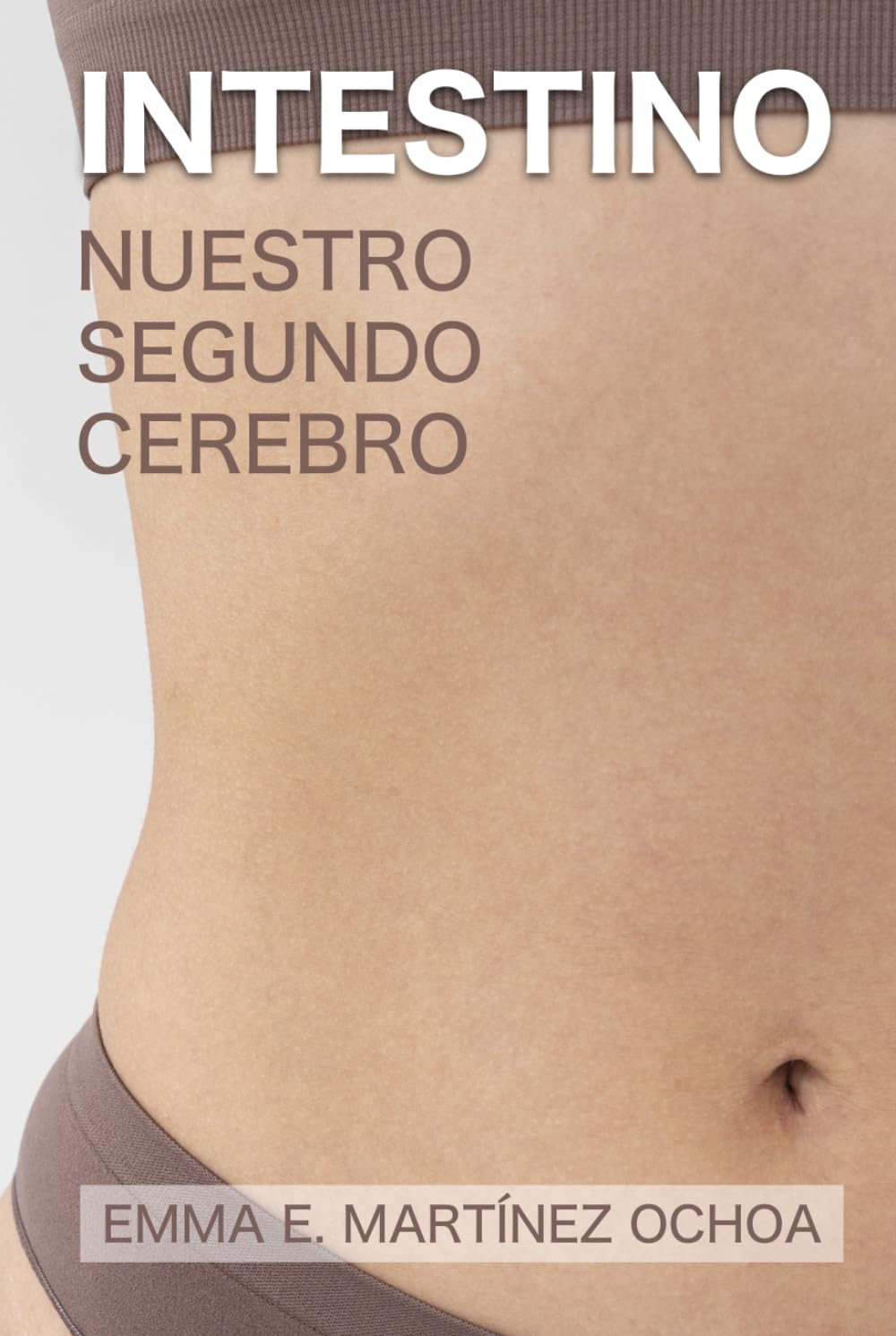 INTESTINO: NUESTRO SEGUNDO CEREBRO