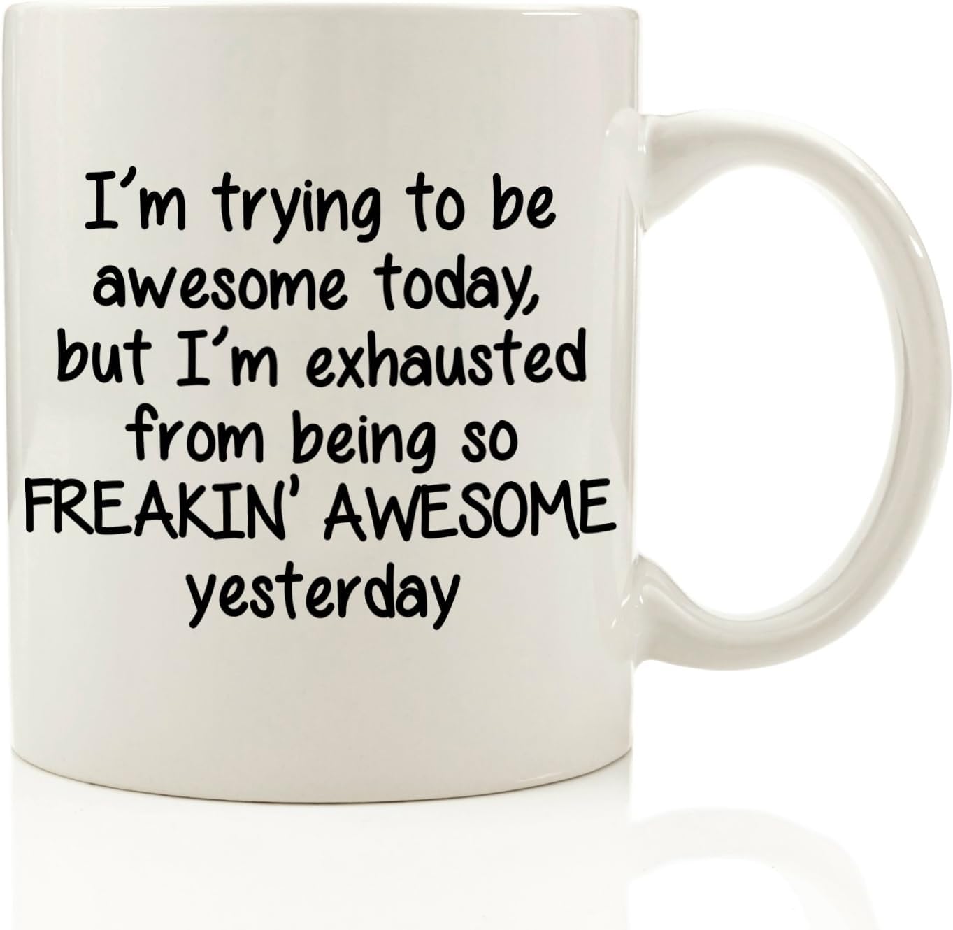 GET MUGGED I'm Trying To Be Awesome Today Mug Printed White Coffee Mug | Ceramic Tea Mug | Mug for Gift | Birthday | Anniversary | Inspirational Motivational Quotes, 11Oz