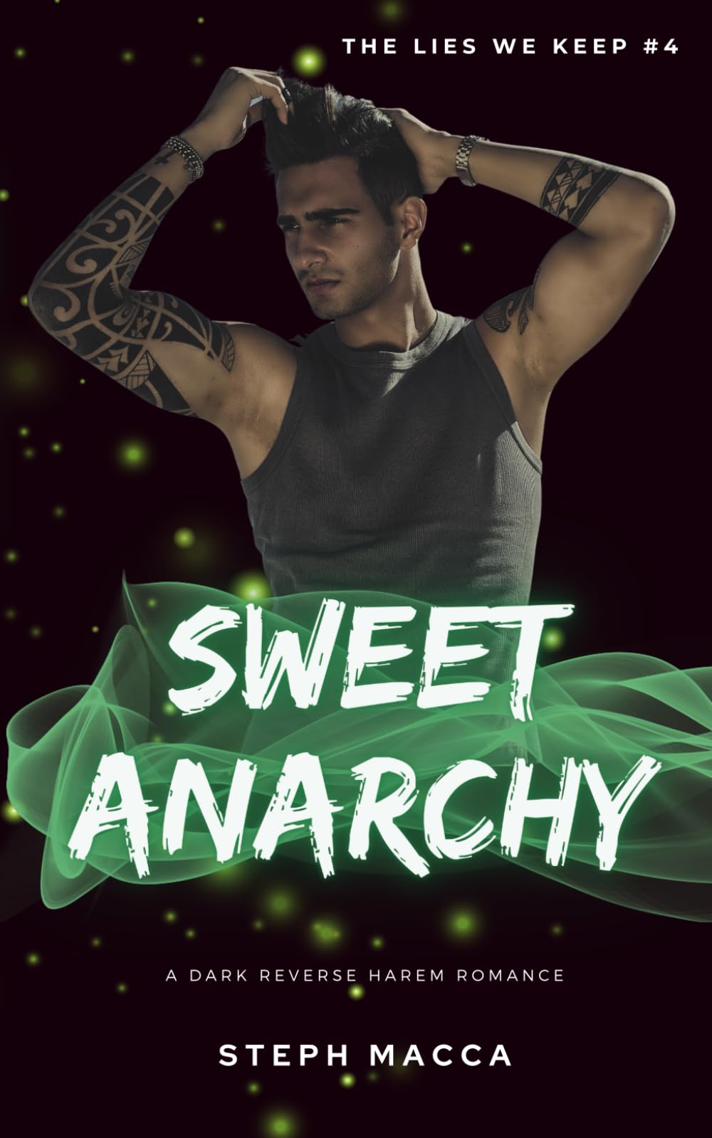 Sweet Anarchy: A Dark Taboo Stepbrothers Reverse Harem Romance (The Lies We Keep - Book 4)