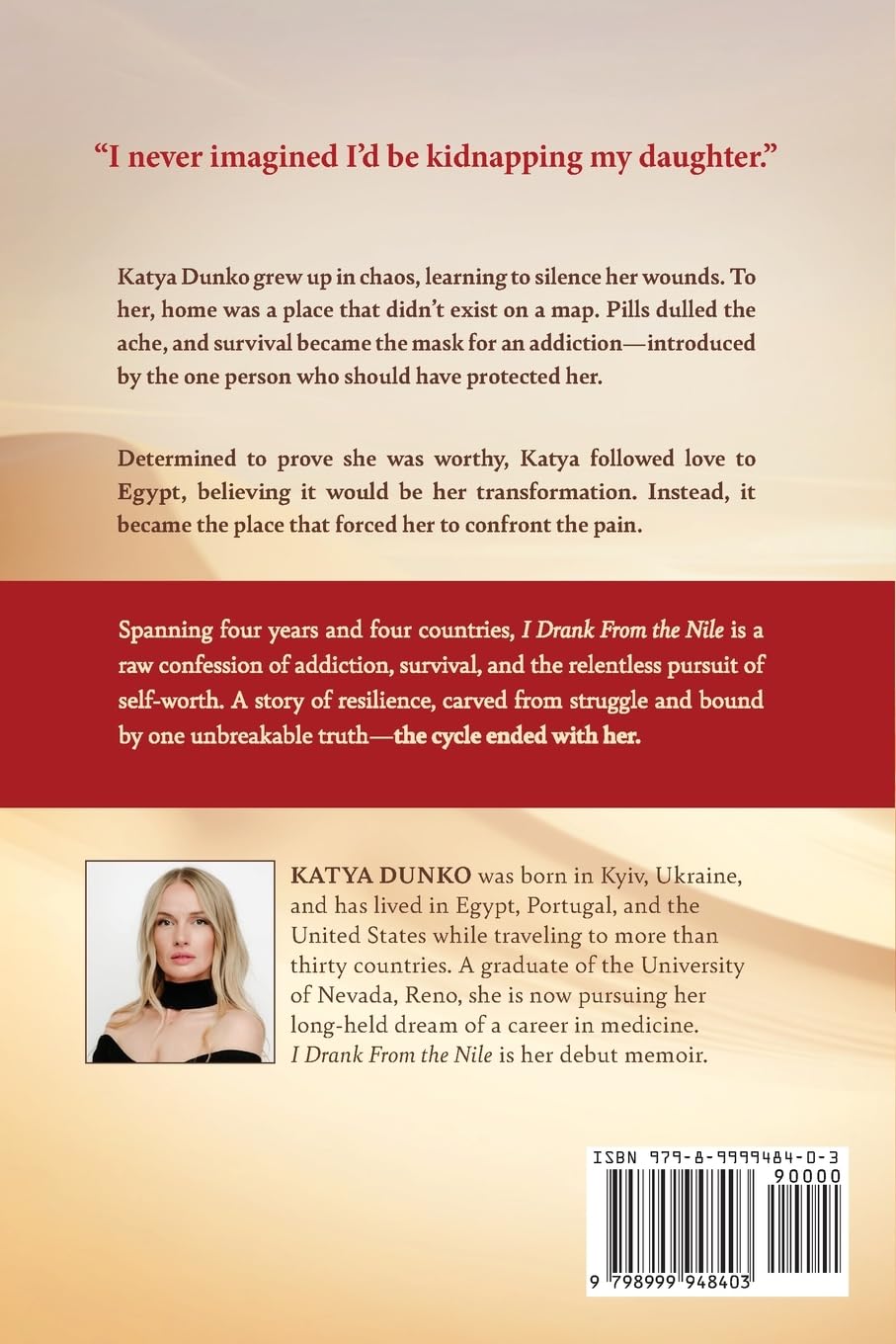 I Drank From The Nile: An Unbreakable Memoir of Resilience