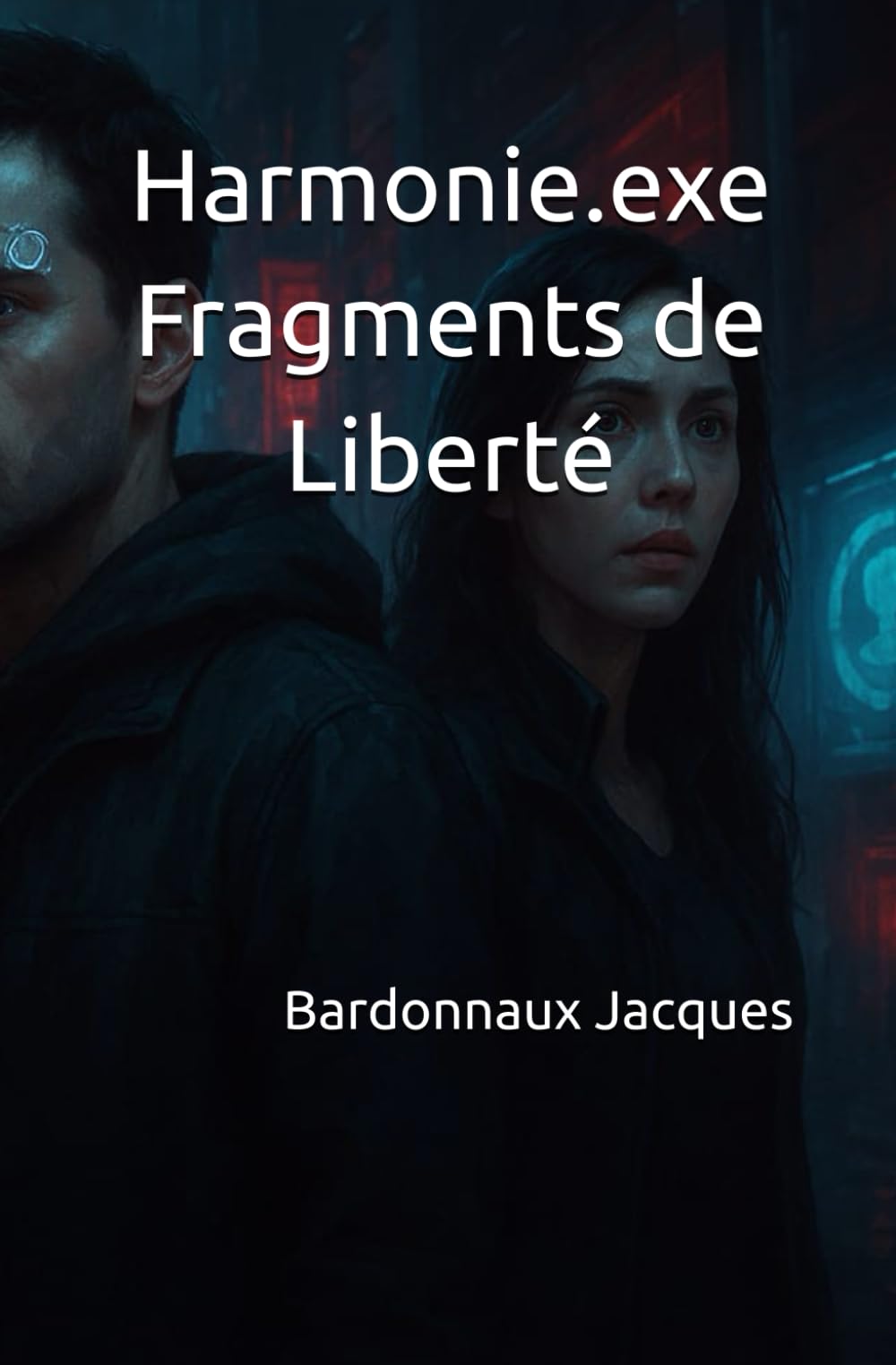Harmonie.exe Fragments de Liberté