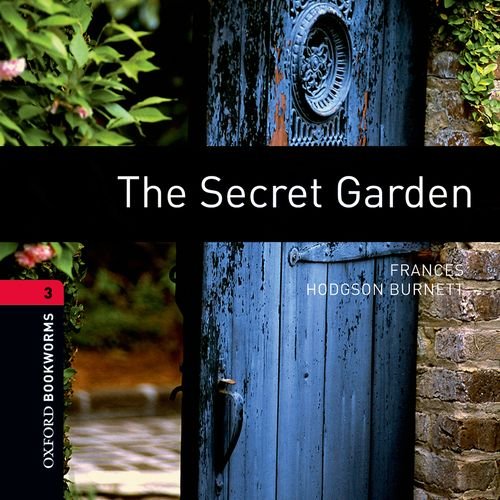 The Secret Garden: 1000 Headwords (Oxford Bookworms ELT)