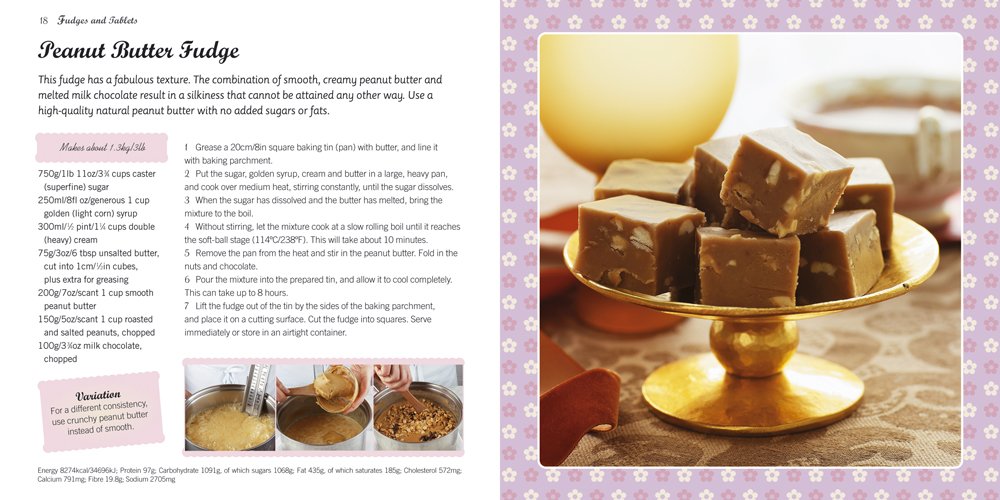 Fudges, Toffees & Caramels: 25 Foolproof Recipes for the Ultimate Sweet Treat