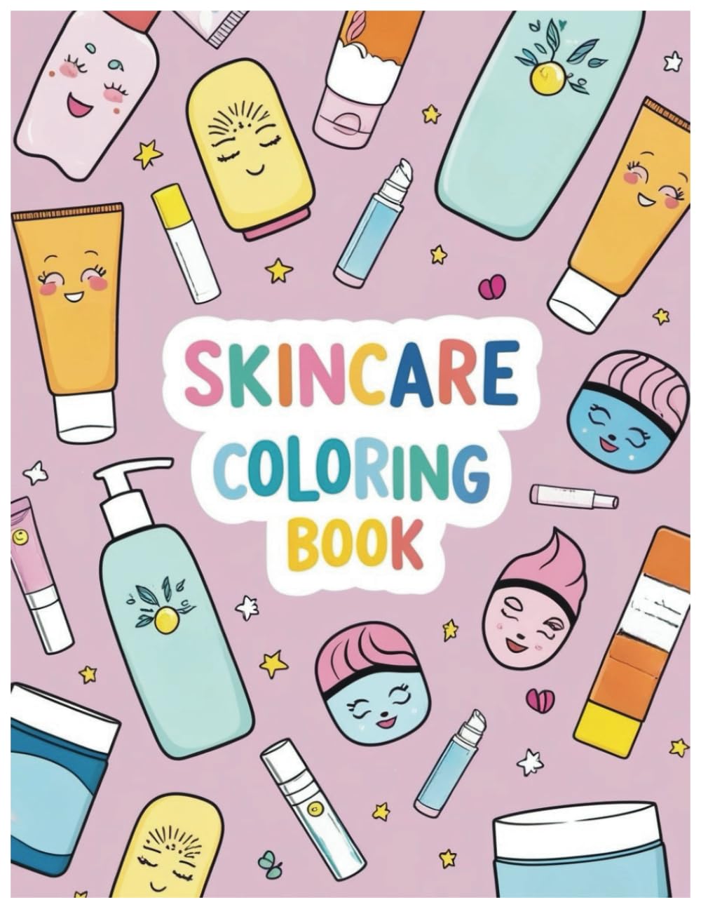 Skincare Coloring Book: A Creative Journey Through Skincare, Beauty, and Self-Care