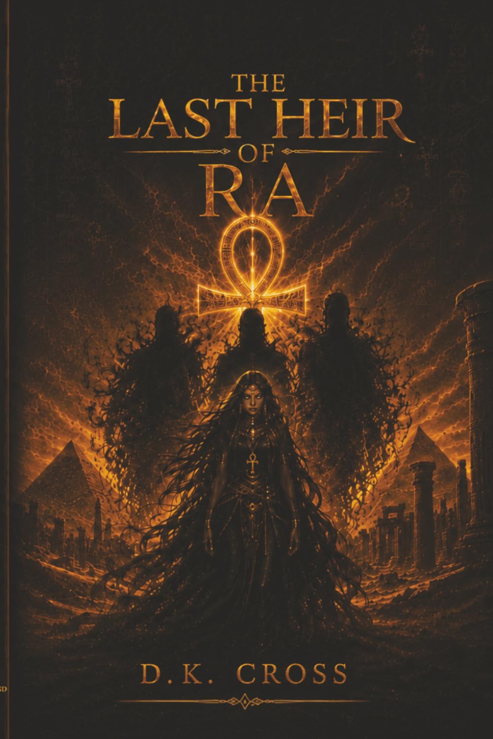 THE LAST HEIR OF RA (The Last Heir of Ra Series)