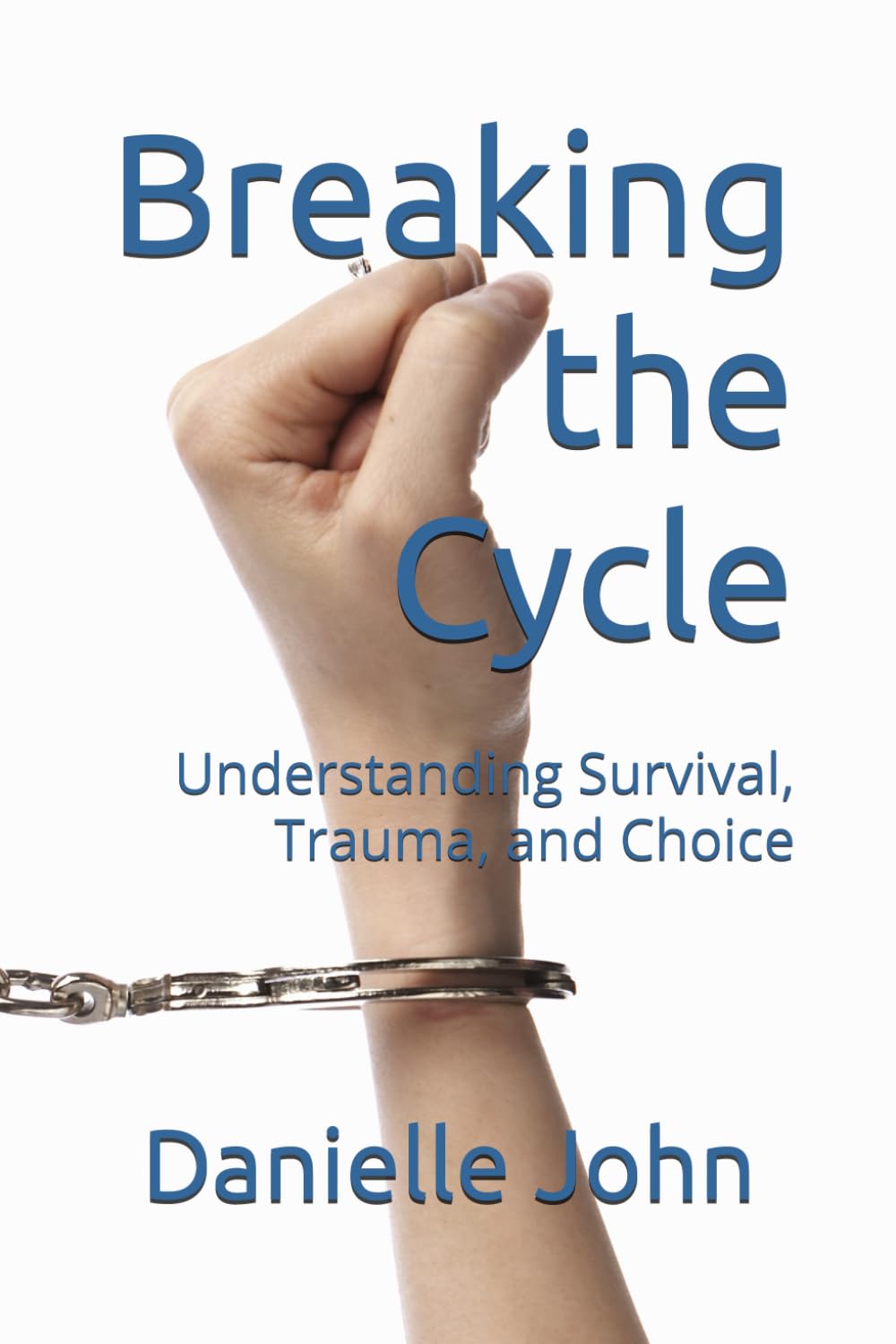 Breaking the Cycle: Understanding Survival, Trauma, and Choice