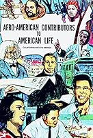 Afro-American Contributors to American Life B0006CF69W Book Cover